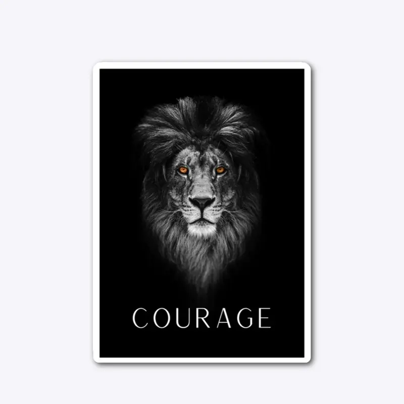 COURAGE